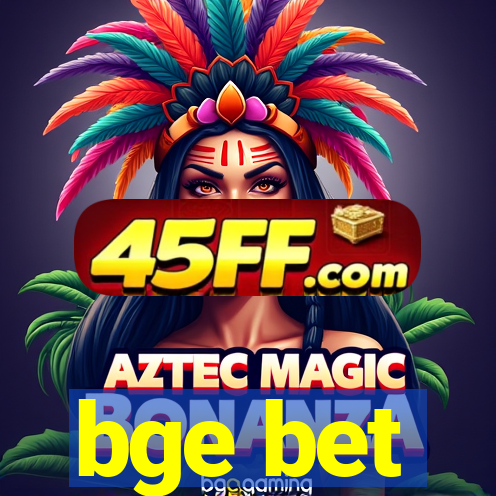 bge bet